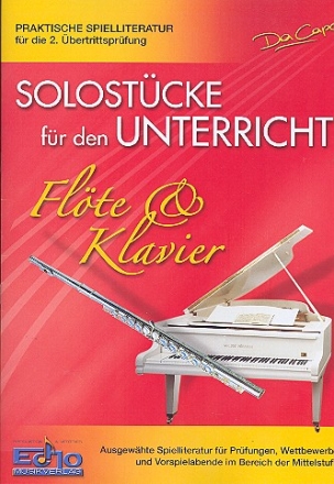 Solostcke fr den Unterricht - Mittelstufe fr Flte und Klavier