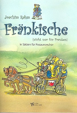 Frnkische Band 1 (nicht nur fr Franken) fr Posaunenchor Spielpartitur