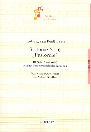 3. Satz (Ausschnitt) aus der Sinfonie F-Dur Nr.6 op.68 fr 4 Flten Partitur und Stimmen