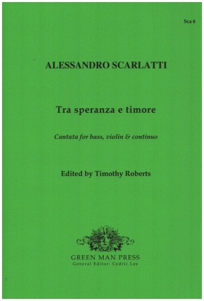 Tra speranza e timore Kantate fr Bass, Violine und Bc. Roberts, Timothy, ed