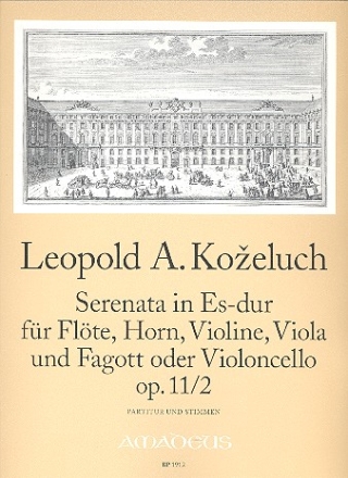 Serenata Es-Dur op.11,2 fr Flte, Horn Violine, Viola und Fagott (Violoncello) Partitur und Stimmen