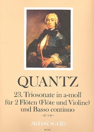 Triosonate a-Moll Nr.23 QV2:40 fr 2 Flten (Flte und Violine) und Bc