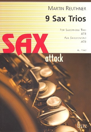 9 Sax Trios fr 3 Saxophone (ATB) Partitur und Stimmen
