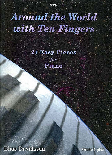 Around the world with ten fingers 24 easy pieces for piano