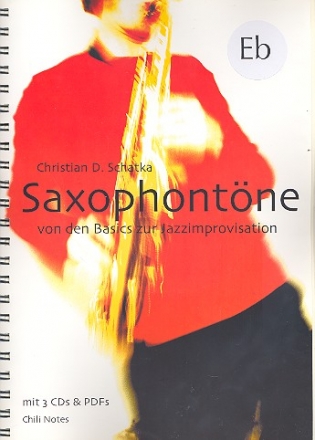 Saxophontne von den Basics zur Jazzimprovisation (+ 3 CDs) fr Saxophon in Eb