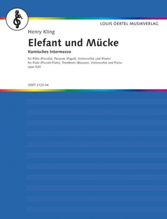 Elefant und Mcke op.520 fr Flte (Picc/Trp), Posaune (Fag/Euph/Vc) und Klavier Stimmen