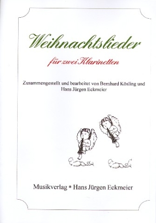 Weihnachtslieder fr 2 Klarinetten Ksling, Bernhard, Arr.