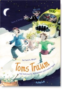 Toms Traum - Musical Von Sehnsucht, Alptrumen und coolen Typen,  Texte und Songs