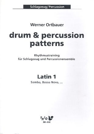 Drum and Percussion Patterns Latin 1 Rhythmustraining fr Schlagzeug und Percussionsensemble