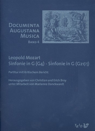 Sinfonie G-Dur (G4) und Sinfonie G-Dur (G21?) fr Kammerorchester,  Partitur und kritischer Bericht