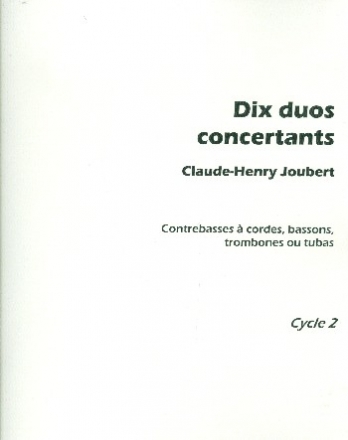 10 duos concertants pour contrebasse (bassons, trombones, toubas) partition