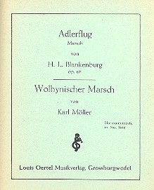 Adlerflug und Wolhynischer Marsch fr Blasorchester