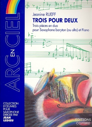 Trois pour deux 3 pices en duo pour saxophone baryton (alto) et piano