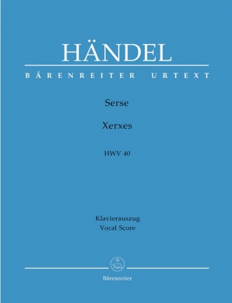 Xerxes HWV40 fr Soli, Chor aund Orchester Klavierauszug