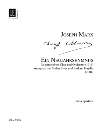 Ein Neujahrshymnus fr gem Chor und Orchester Studienapartitur