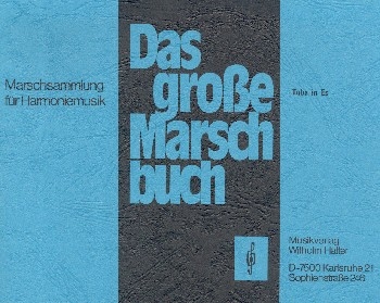 Das groe Marschbuch fr Blasorchester Tuba in Es