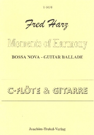 Moments of Harmony fr (Block-) Flte und Gitarre Partitur (=Git.) und Stimme