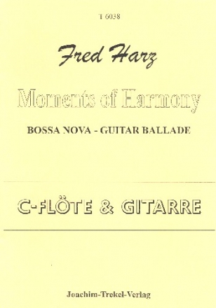Moments of Harmony fr (Block-) Flte und Gitarre Partitur (=Git.) und Stimme
