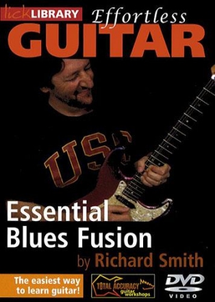 Effortless guitar - Essential Blues Fusion DVD-Video Lick Library
