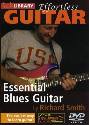 Effortless Guitar - Essential Blues Guitar DVD-Video Lick Library