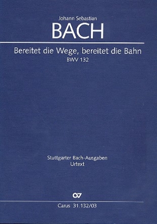 Bereitet die Wege, bereitet die Bahn Kantate Nr.132 BWV132 Klavierauszug (dt/en)