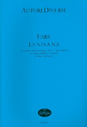 Fare la Ninna Nanna fr Sopran und Bc