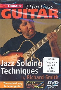 Effortless guitar - Jazz Soloing Techniques DVD-Video Lick Library