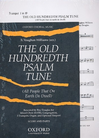 The old hundredth Psalm Tune for mixed chorus, congregation, 3 trumpets, organ and opt. timpani,  score and parts
