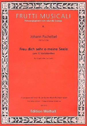 Freu dich sehr o meine Seele mit 12 Variationen fr Orgel