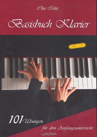 Basisbuch Klavier (+CD) 101 bungen fr den Anfangsunterricht