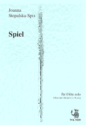 Spiel fr Flte (Oboe, Klarinette)