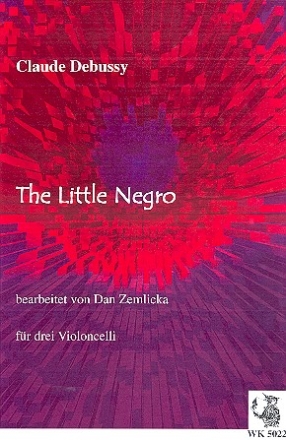The little Negro for 3 violoncelli score and parts Zemlicka, Dan, Arr.
