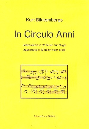 In Circulo Anni fr Orgel Jahreskreis in 12 Teilen