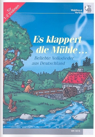 Es klappert die Mhle... fr 1-2 Violinen (mit Text) Spielpartitur