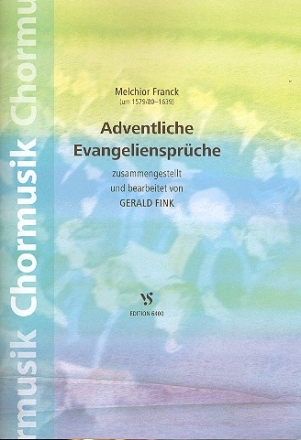 Adventliche Evangeliensprche fr gem Chor a cappella Partitur