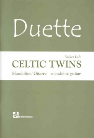 Celtic Twins Duette fr Mandoline und Gitarre Partitur und Stimme