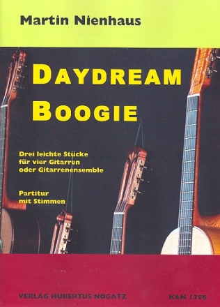 Daydream Boogie fr 4 Gitarren (Ensemble) Partitur und Stimmen