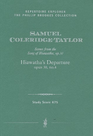Hiawatha's Departure op.30,4 fr Soli, Chor und Orchester Studienpartitur