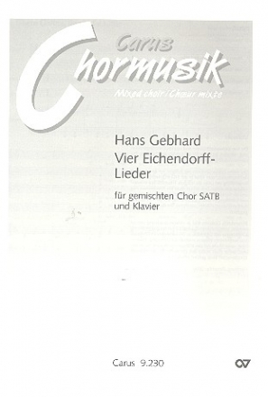 4 Eichendorff-Lieder fr gem Chor und Klavier Singpartitur