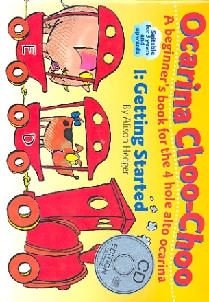 Ocarina Choo-Choo Vol.1 (+CD) A Beginner's book for the 4 hole alto ocarina