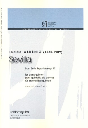 Sevilla op.47 fr 2 Trompeten, Horn in F, Euphonium und Tuba Partitur und Stimmen