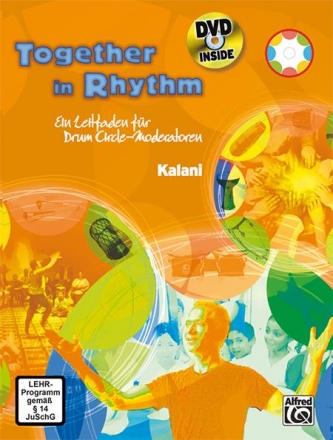Together in Rhythm (+DVD-Video) Ein Leitfaden fr Drum Circle-Moderatoren