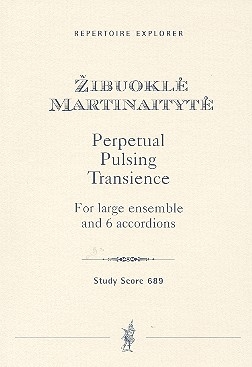 Perpetual pulsing Transience for large ensemble and 6 accordions study score