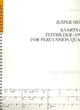 Kvarts  und  Zeitbilder für 4 Percussionisten Partitur
