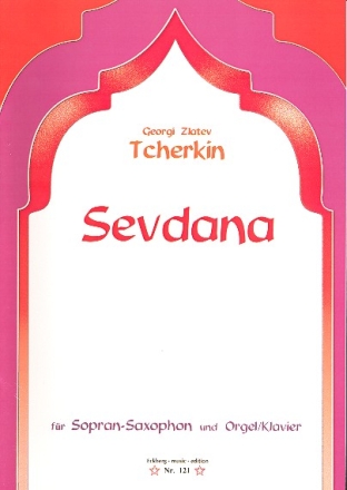 Sevdana fr Sopransaxophon und Orgel (Klavier)