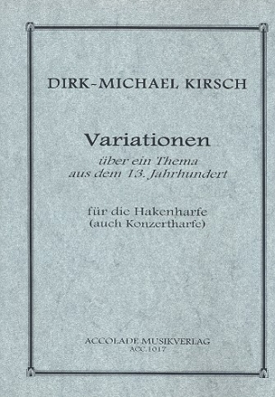 Variationen ber ein Thema aus dem 13.Jh. op.4 fr Hakenharfe (Konzertharfe)