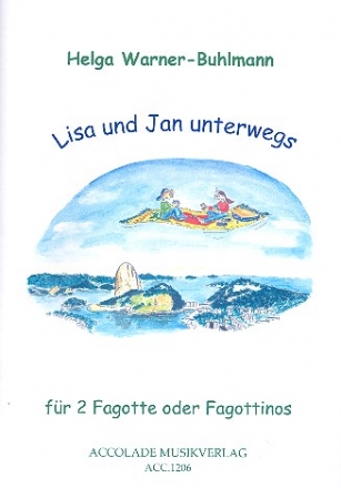 Lisa und Jan unterwegs  fr 2 Fagotte (Fagottinos)