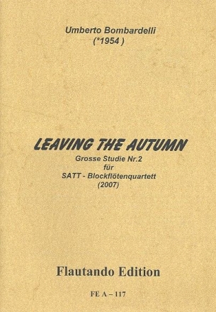 Leaving the Autumn fr 4 Blockften (SATT) 4 Partituren