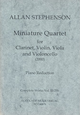 Miniature-Quartet fr Klarinette und Streichtrio fr Klarinette und Klavier