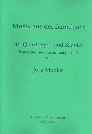 Musik aus der Barockzeit fr Quartfagott und Klavier